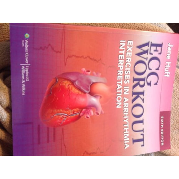Pre-Owned ECG Workout: Exercises in Arrhythmia Interpretation (Paperback) 1451115539 9781451115536