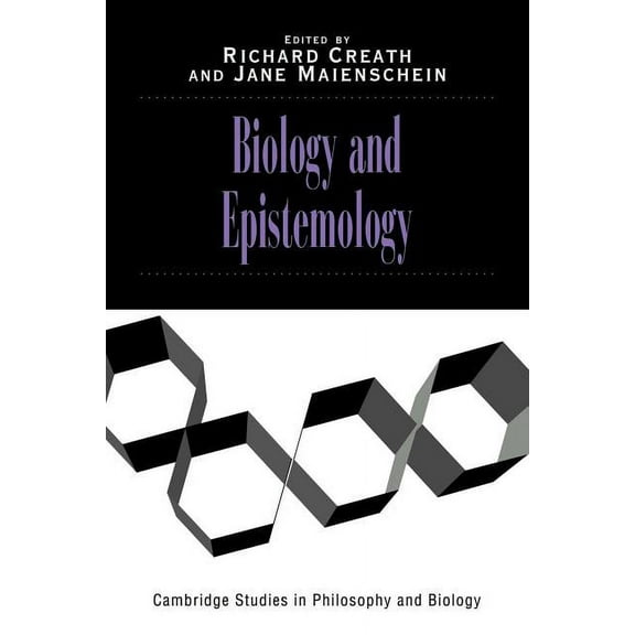 Cambridge Studies in Philosophy and Biol Biology and Epistemology, (Paperback)