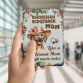 thumbnail image 4 of Rhodesian Ridgeback Mom Like a Normal Mom Except Much Cooler Happy Mother's Day Travel Passport Wallet Ridgebacks Dog Lover Gifts PU Leather Passport Holder Cover - 02004, 4 of 5