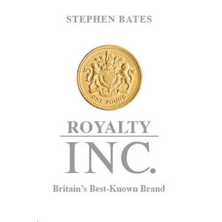 Royalty Inc : Britain's Best-Known Brand