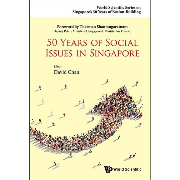 World Scientific Singapore's 50 Yea 50 Years of Social Issues in Singapore, Book 0, (Hardcover)