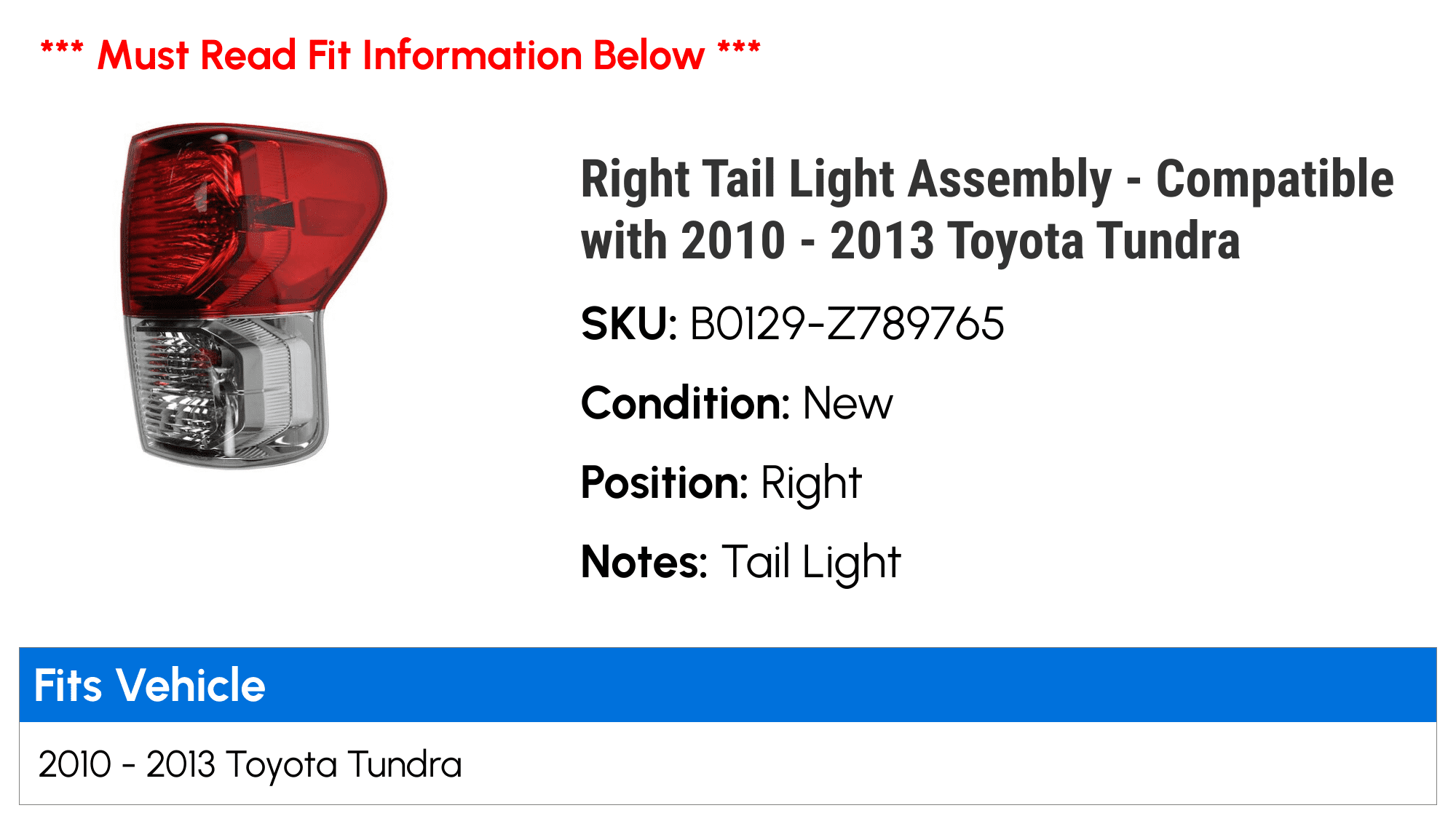 Right Tail Light Assembly - Compatible with 2010 - 2013 Toyota Tundra 2011 2012