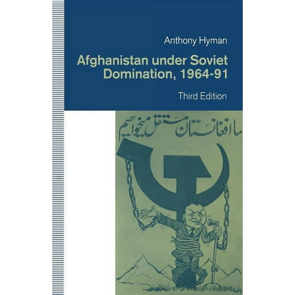 Afghanistan Under Soviet Domination, 1964-91, (Paperback)