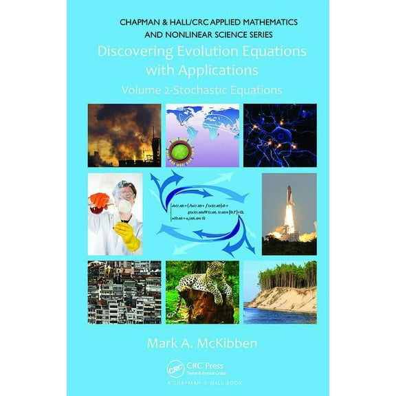 Chapman & Hall/CRC Applied Mathematics & Discovering Evolution Equations with Applications: Volume 2-Stochastic Equations, (Paperback)