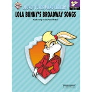 Looney Tunes Piano Library : Level 3 -- Lola Bunny's Broadway Songs