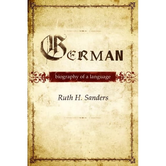 Pre-Owned German: Biography of a Language Paperback