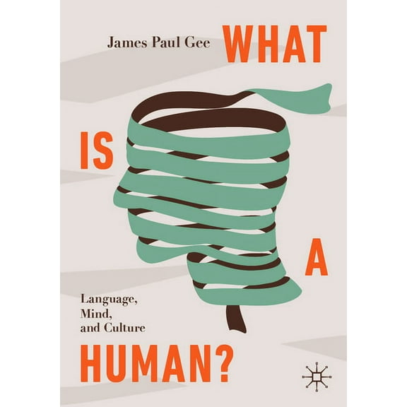 What Is a Human?: Language, Mind, and Culture, (Paperback)