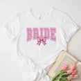 thumbnail image 7 of Coquette Bride T-Shirt, Pink Bow White Tee for Stylish Brides, 7 of 7