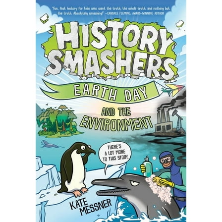 History Smashers History Smashers: Earth Day and the Environment, (Paperback)