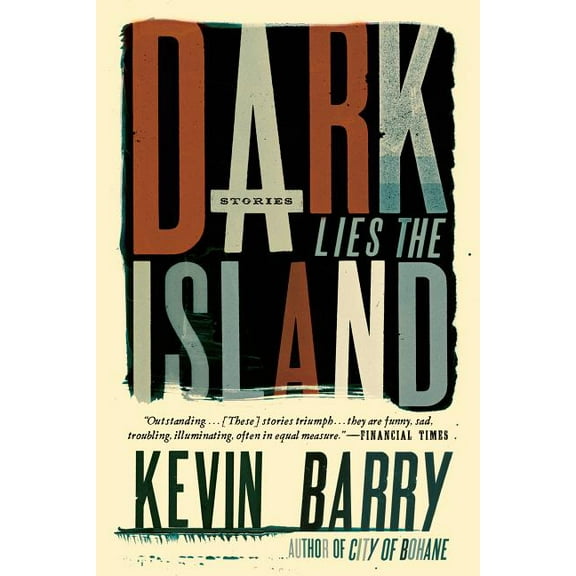 Dark Lies the Island: Stories, (Paperback)
