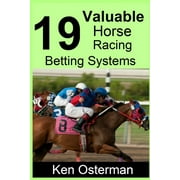 19 Valuable Horse Racing Betting Systems (Paperback)