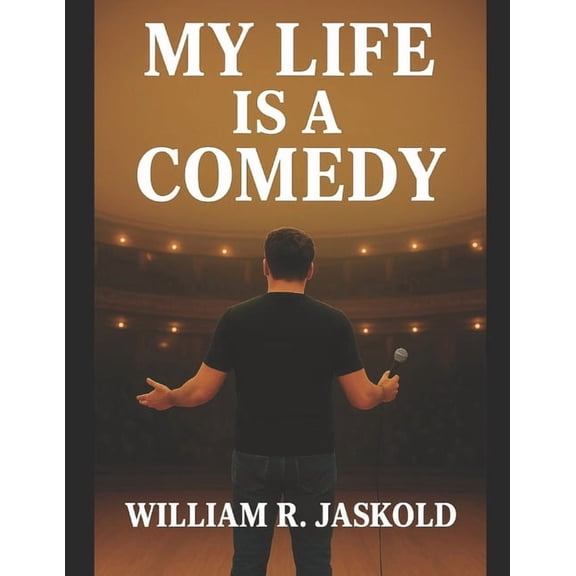 My Life is a Comedy, (Paperback)