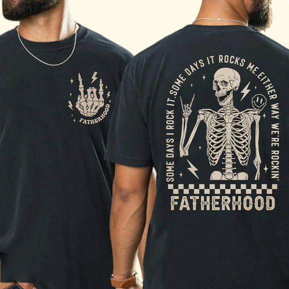 "Fatherhood Rocks" Skeleton Dad T-Shirt – Edgy & Humorous Tee for Dads