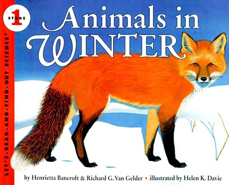 Let's-Read-And-Find-Out Science 1: Animals in Winter (Series #1)  (Paperback) 