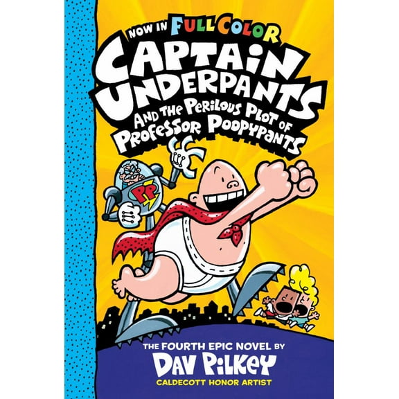 Captain Underpants and the Perilous Plot of Professor Poopypants (Book 4) (Color Edition) (Hardcover)