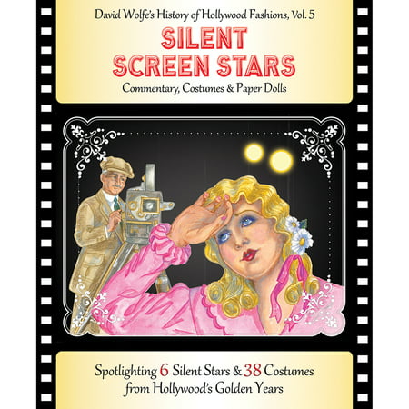 Silent Screen Stars Paper Dolls 6 Stars & 38 Costumes From