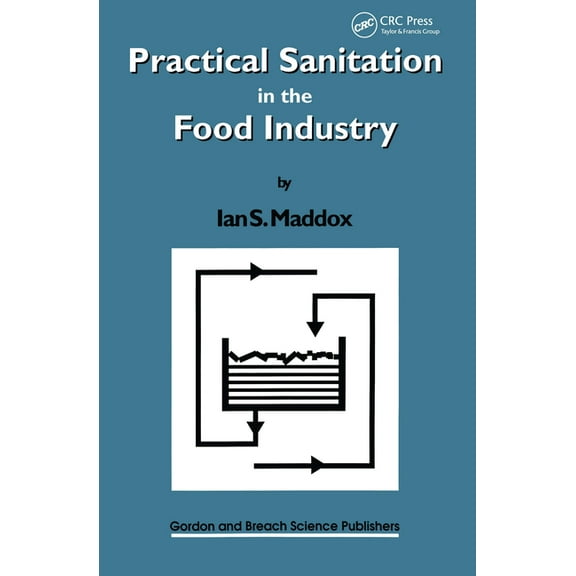 Practical Sanitation in the Food Industry, (Paperback)