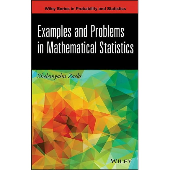 Wiley Probability and Statistics Examples and Problems in Mathematical Statistics, (Hardcover)