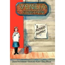 Veneta Junction : A Mother's Journey (Hardcover)