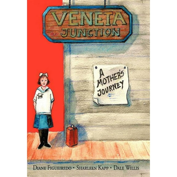 Veneta Junction : A Mother's Journey (Hardcover)