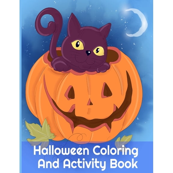 Halloween Coloring And Activity Book: Spooky Activities For Kids 3-5 & Parents, 8.5"x11", 110 Pages, Print, (Paperback)