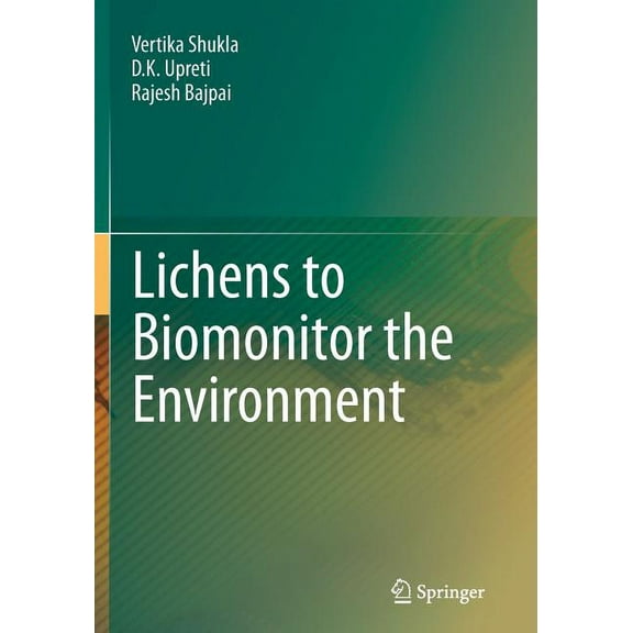 Lichens to Biomonitor the Environment, (Paperback)