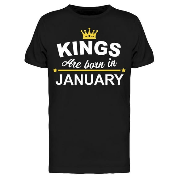 Kings Are Born In January Men's T-shirt