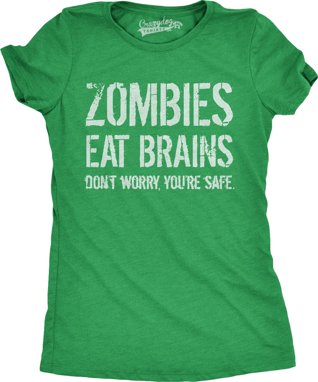 Zombies Eat Brains Don/'t Worry Youre Safe Apocolypse T-shirt