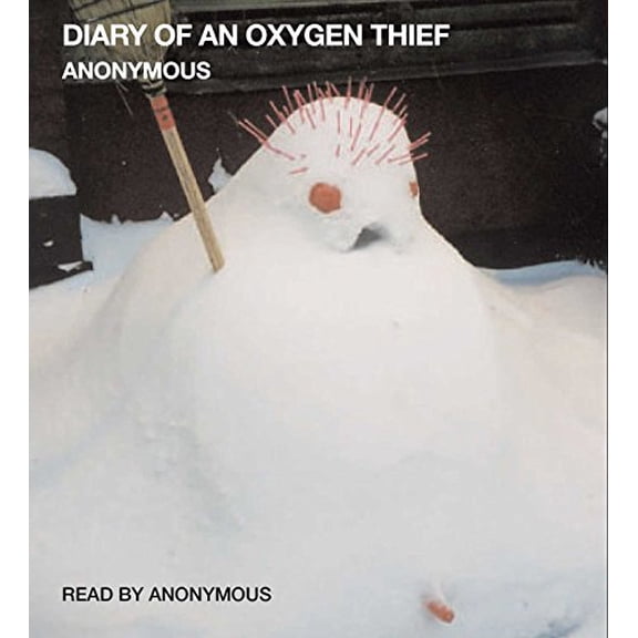 Pre-Owned Diary of an Oxygen Thief Paperback