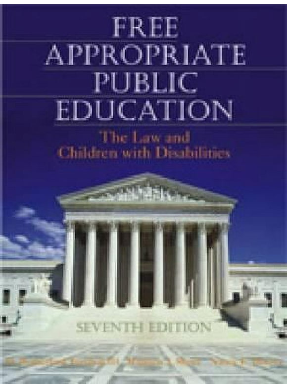 Pre-Owned Free Appropriate Public Education: The Law and Children with Disabilities (Hardcover) 0891083251 9780891083252