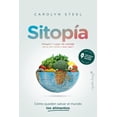 thumbnail image 1 of Libro Sitopia: Como Pueden Salvar El Mundo Los Alimentos Tapa Blanda, Autor Carolyn Steel, Editorial Capitan Swing Libros, 1 of 2