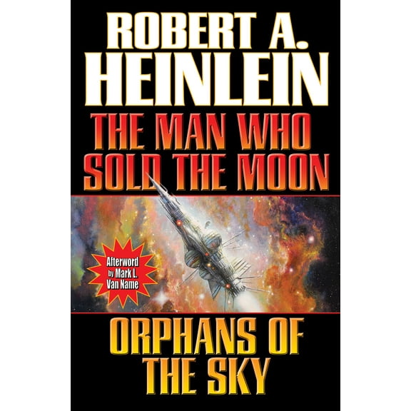 Man Who Sold the Moon / Orphans of the Sky (Paperback)