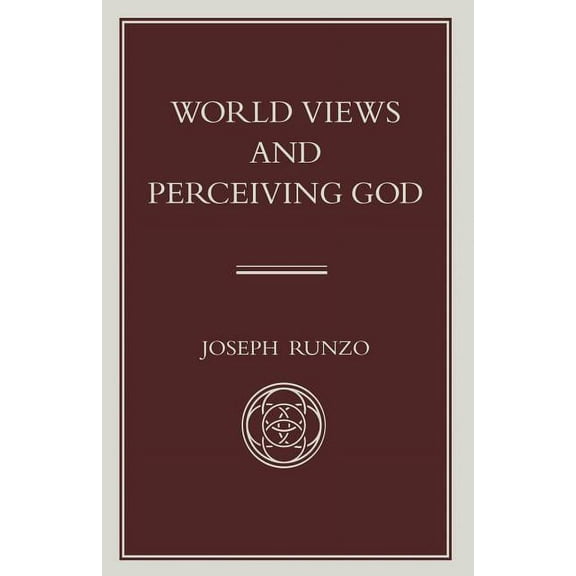 World Views and Perceiving God, (Paperback)