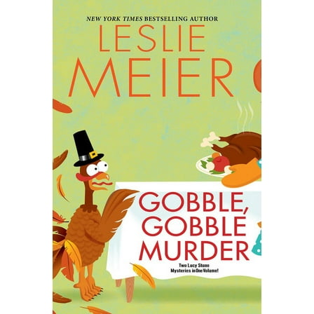 Lucy Stone Mystery Gobble, Gobble Murder, (Paperback)