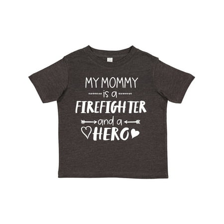 

Inktastic My Mommy is a Firefighter and a Hero Boys or Girls Toddler T-Shirt