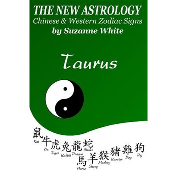 Pre-Owned The New Astrology Taurus Chinese and Western Zodiac Signs, (Paperback)