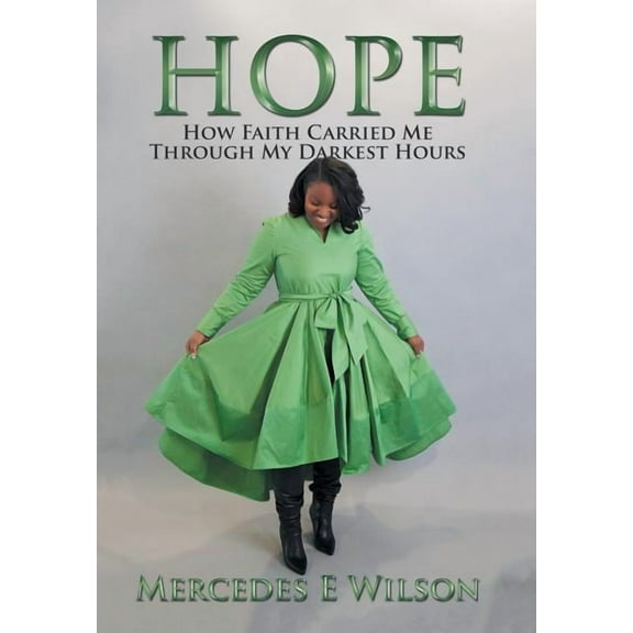 Hope: How Faith Carried Me Through My Darkest Hours (Hardcover)