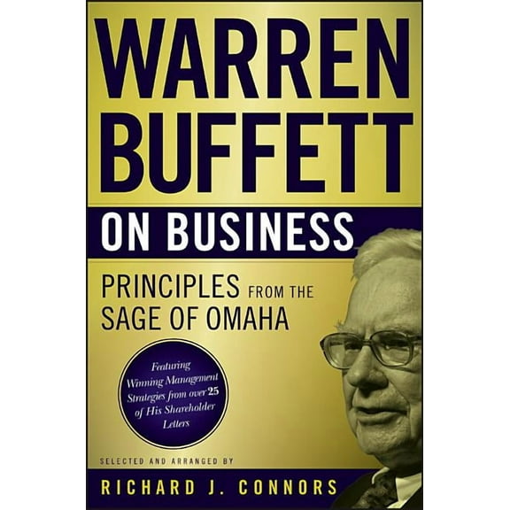 Warren Buffett on Business: Principles from the Sage of Omaha, (Hardcover)