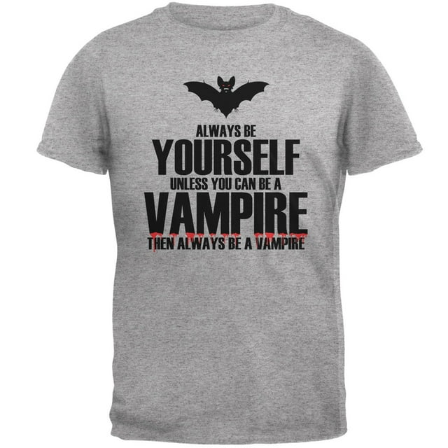 T-Shirt Adulte Gris Vampire Halloween Toujours Sois Toi-Même