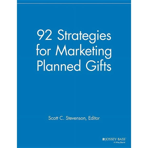 Major Gifts Report: 92 Strategies for Marketing Planned Gifts (Paperback)
