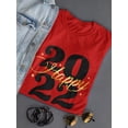 thumbnail image 3 of Happy 2022 T-Shirt Women -Smartprints Designs, Female XX-Large, 3 of 4