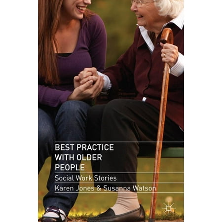 Best Practice with Older People - eBook (Best Jobs For 55 And Older)
