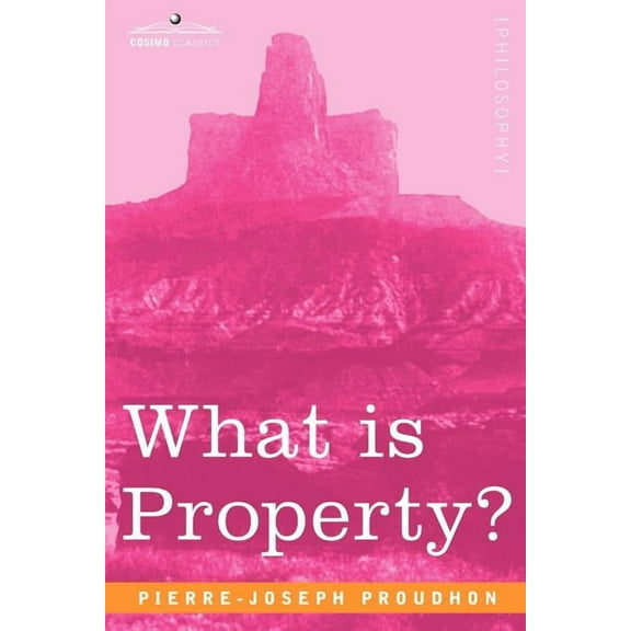 What Is Property? (Paperback)