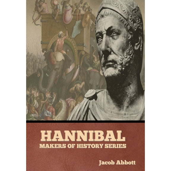 Hannibal: Makers of History Series, (Hardcover)