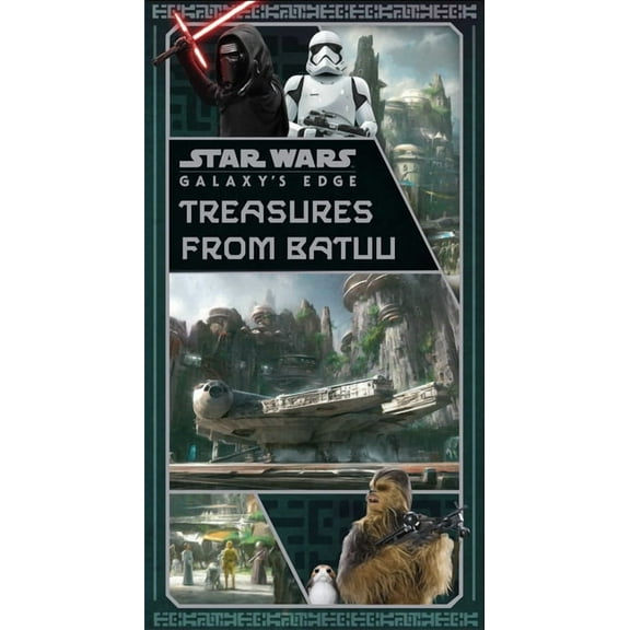Star Wars Artifacts: Star Wars: Galaxy's Edge: Treasures from Batuu (Mixed media product)