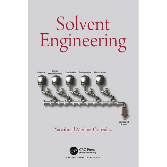 Solvent Engineering, (Hardcover)