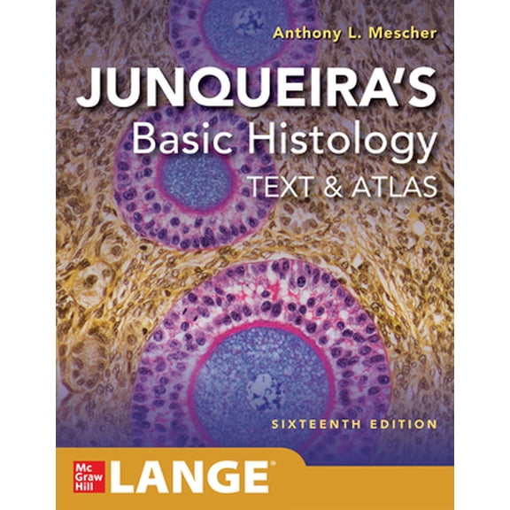 Pre-Owned Junqueira's Basic Histology: Text and Atlas (Paperback) 1260462986 9781260462982