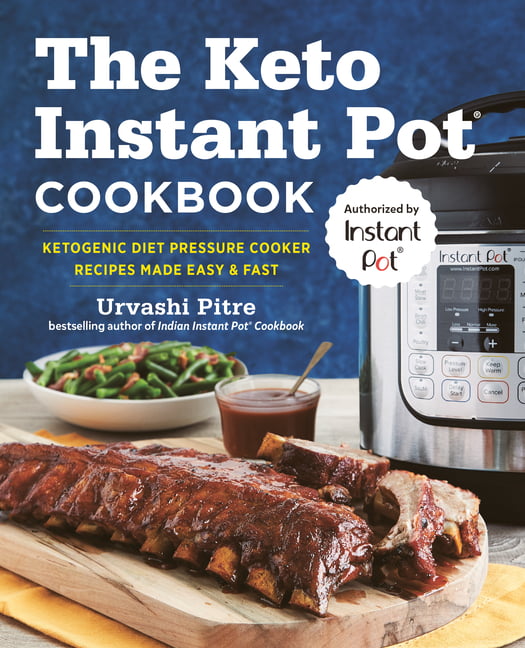 The Keto Instant Pot Cookbook (Paperback) - Walmart.com