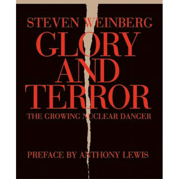 Pre-Owned Glory and Terror: The Growing Nuclear Danger (Paperback) 1590171306 9781590171301