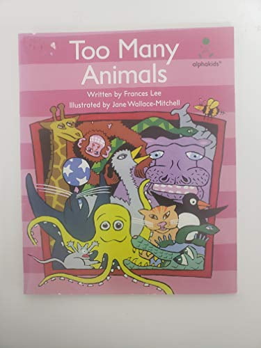 Too Many Animals (Book) Too Many Animals (Book)